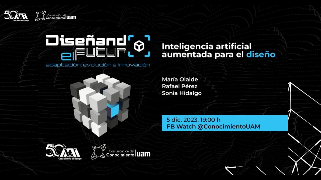 Ciclo Diseñando el futuro: Inteligencia artificial aumentada para el diseño 5 Dic 2023