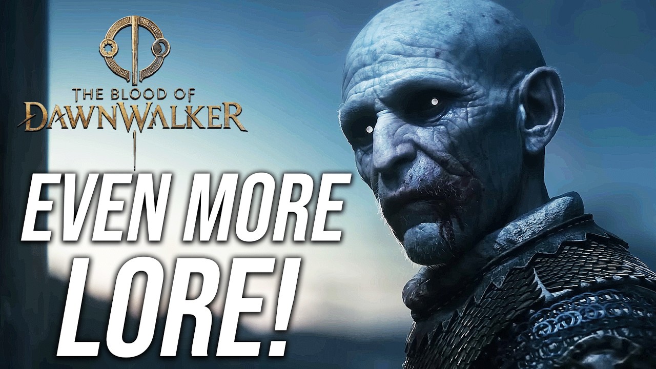 The Blood of Dawnwalker Monsters & History LORE Dump!