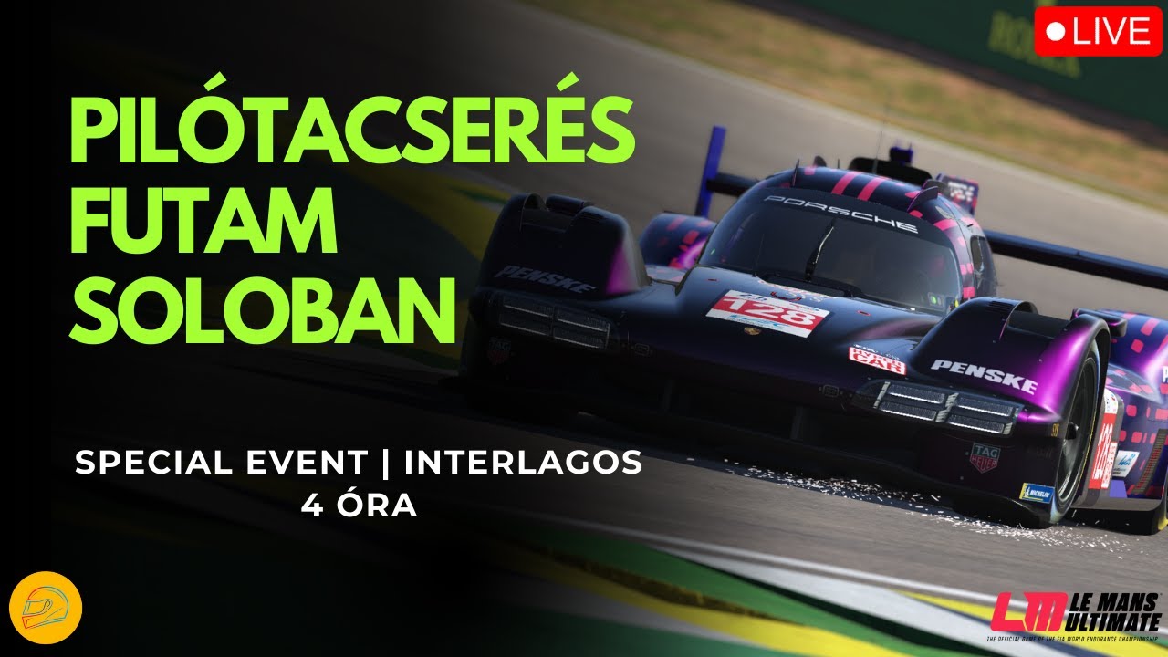 Magamat cserélem le – 4H Interlagos EGYEDÜL | Le Mans Ultimate