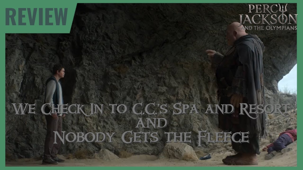 We Check in to C.C.'s Spa, and Nobody Gets the Fleece - Percy Jackson Season 2 Review