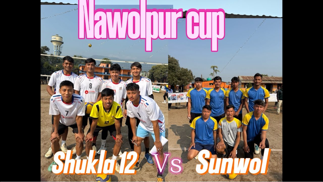 Shukla 12 vs sunwol nawolpur sujan hamal chadke salam