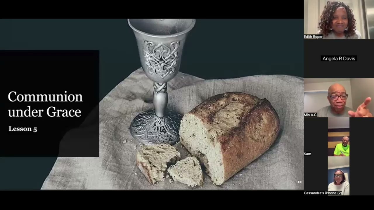 Communion Under Grace (Bible Study Week 6)