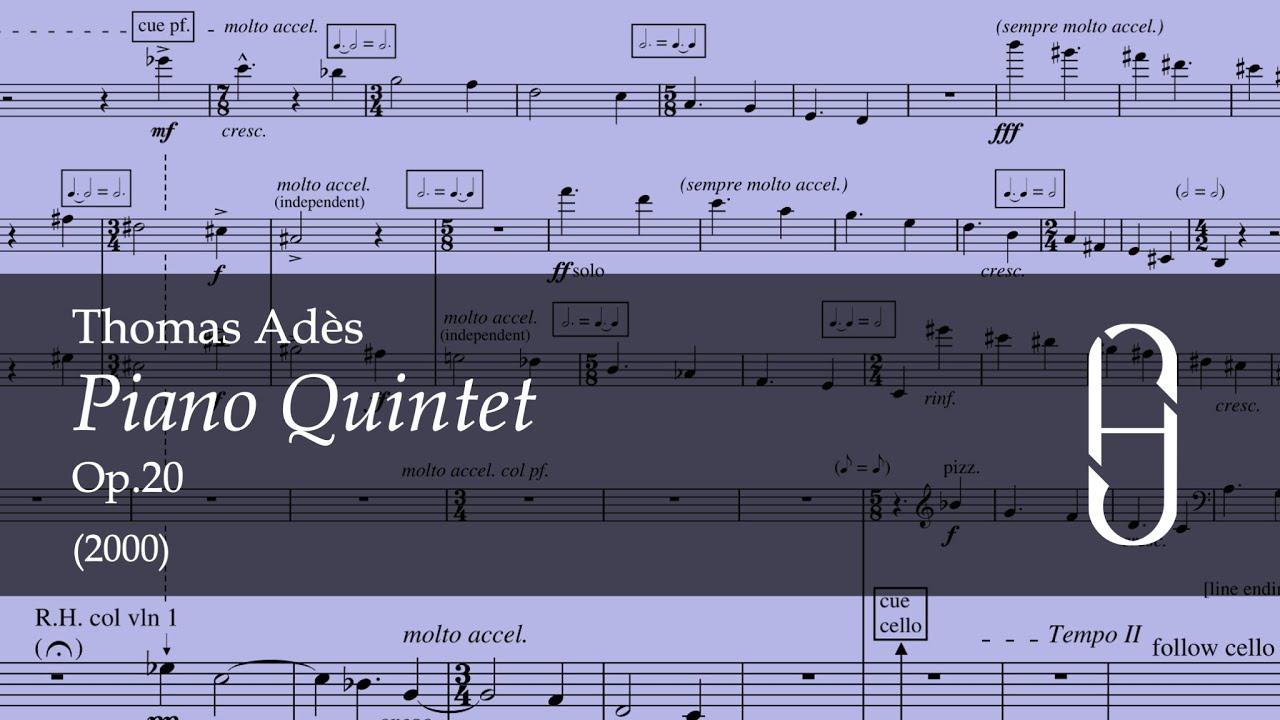 Thomas Adès : Piano Quintet (2000)