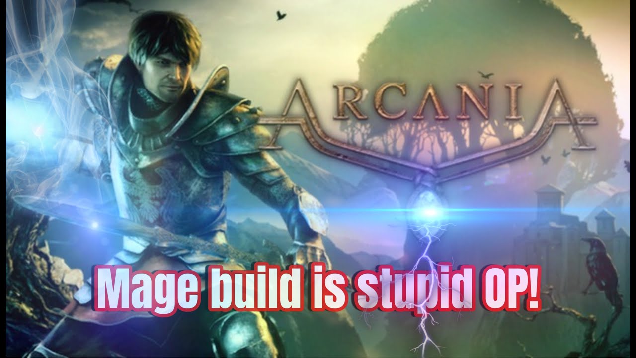 Gothic 4 Arcania Mage Build Hardest Difficulty