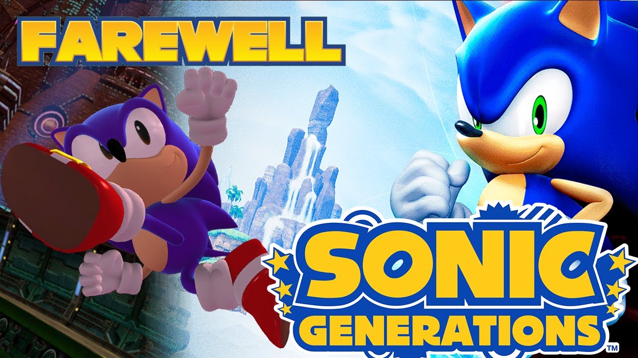 Farewell Sonic Generations