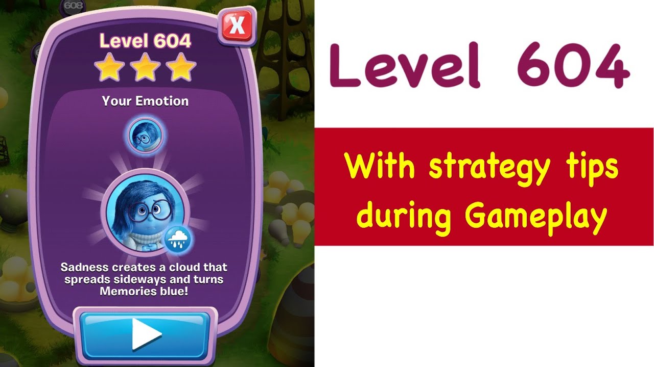 Inside Out Thought Bubbles Level 604 Tips and Strategy Gameplay Walkthrough Youtube No Boosters