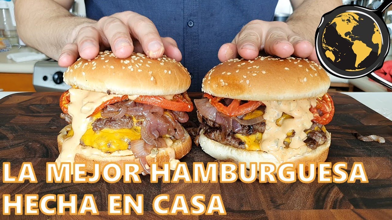 La Mejor Hamburguesa hecha en Casa | Cocina Universal