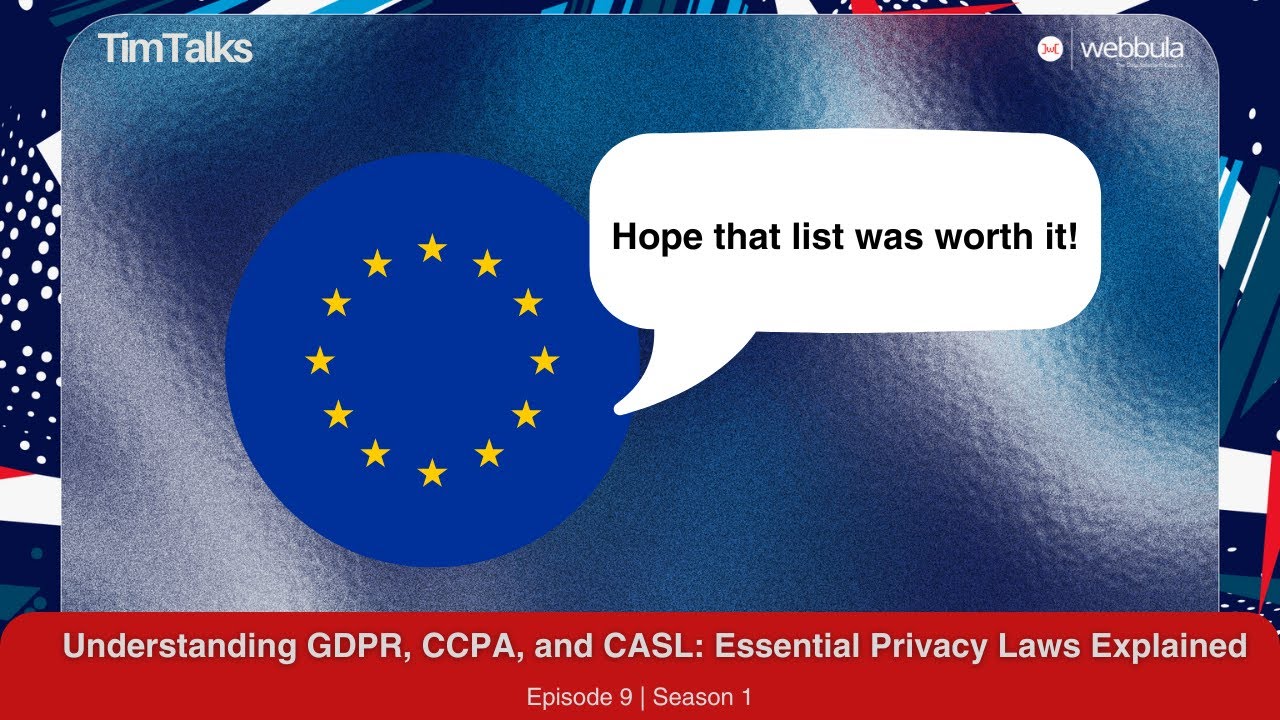 Understanding GDPR, CCPA, and CASL: Essential Privacy Laws Explained