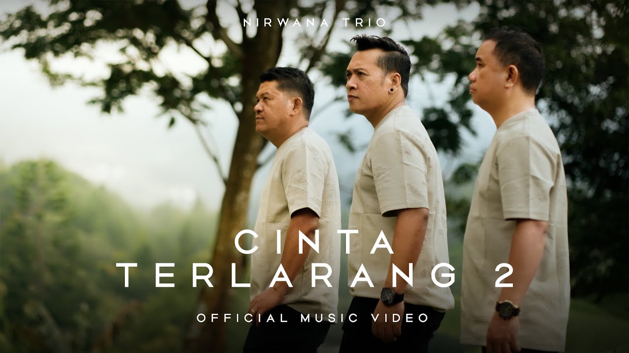 Nirwana Trio - Cinta Terlarang 2 (Official Music Video)