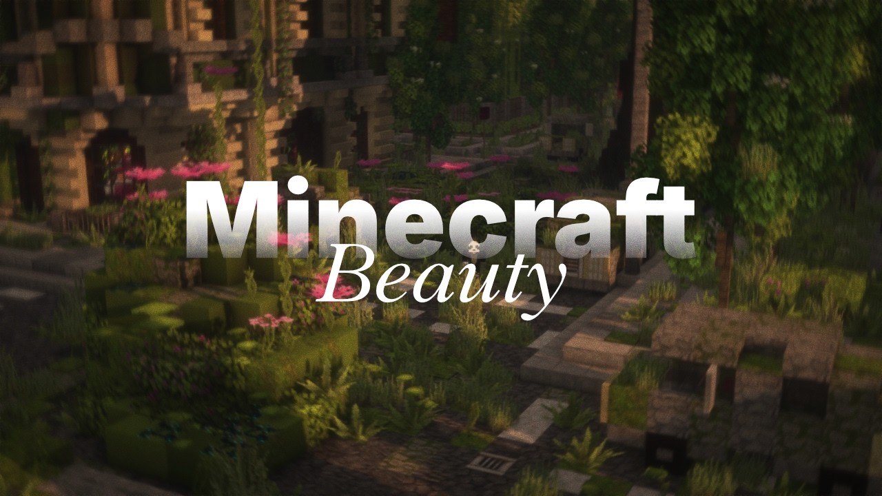 Minecraft's Beauty