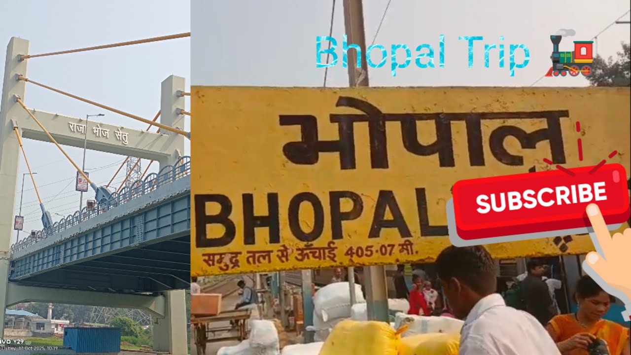 Bhopal Trip 🚂🚂 #dubeyjinewharsud #bhopal #rajabhojsetubhopal #djnh