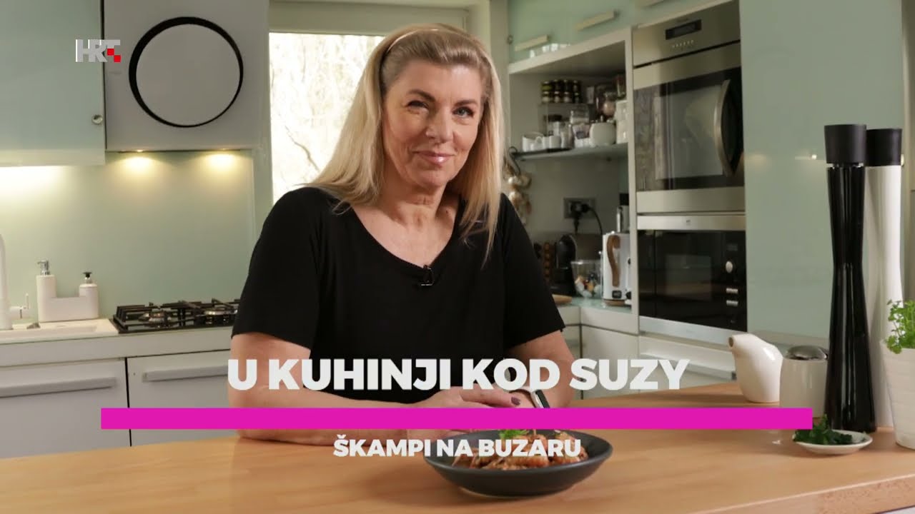 U kuhinji kod Suzy: Škampi na buzaru | Kod nas doma | HRT
