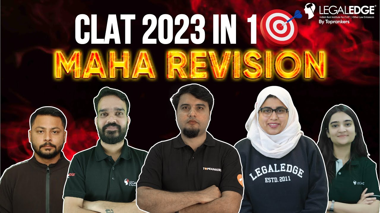 CLAT 2023 Maha Revision (Non-Stop 10+ Hour) | CLAT 2023 Complete Syllabus Revision | CLAT Marathon