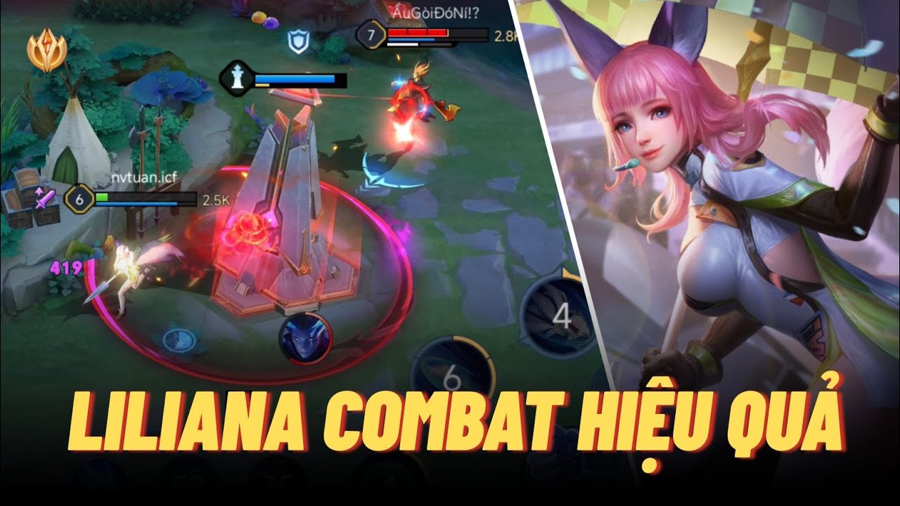 C&aacute;ch Liliana di chuyển, giao tranh tổng hiệu quả khi đối đầu Lorion | Li&ecirc;n qu&acirc;n mobile