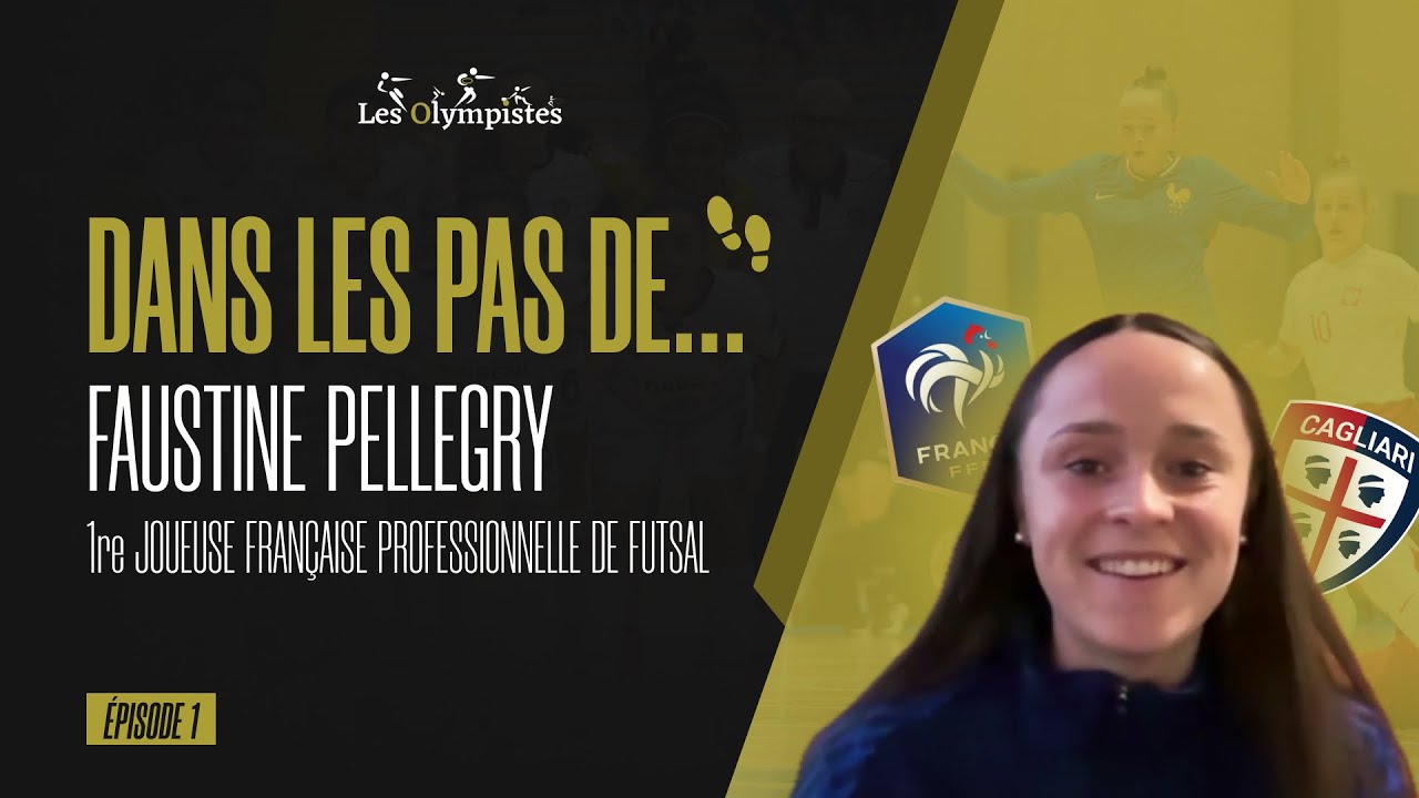 Dans les pas de FAUSTINE PELLEGRY, joueuse PROFESSIONNELLE de FUTSAL 🇫🇷⚽️