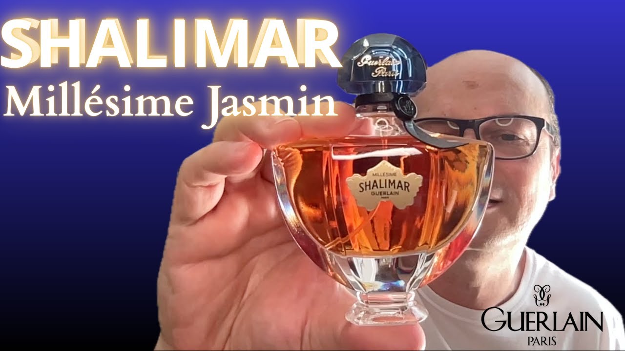 Guerlain - Shalimar Millésime Jasmin RESENHA DE PERFUME #resenhadeperfumes