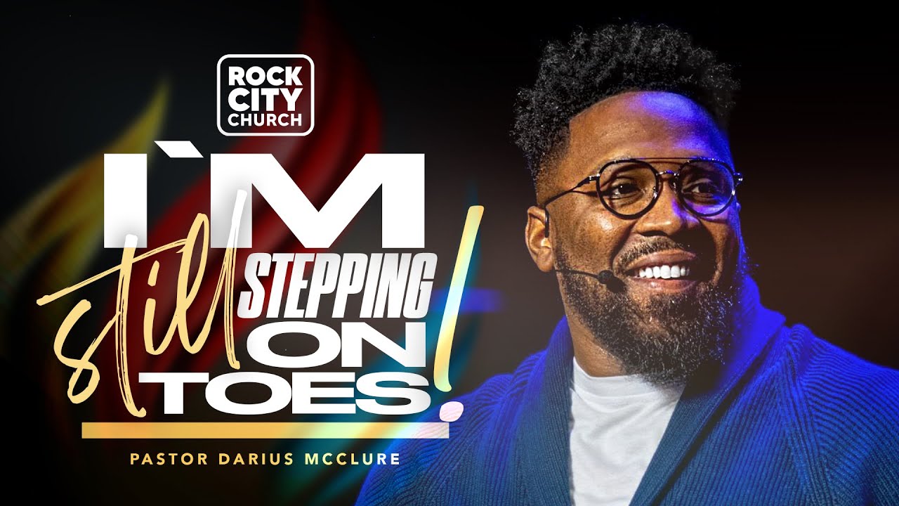 Step / I’m Still Stepping On Toes / Pastor Darius McClure