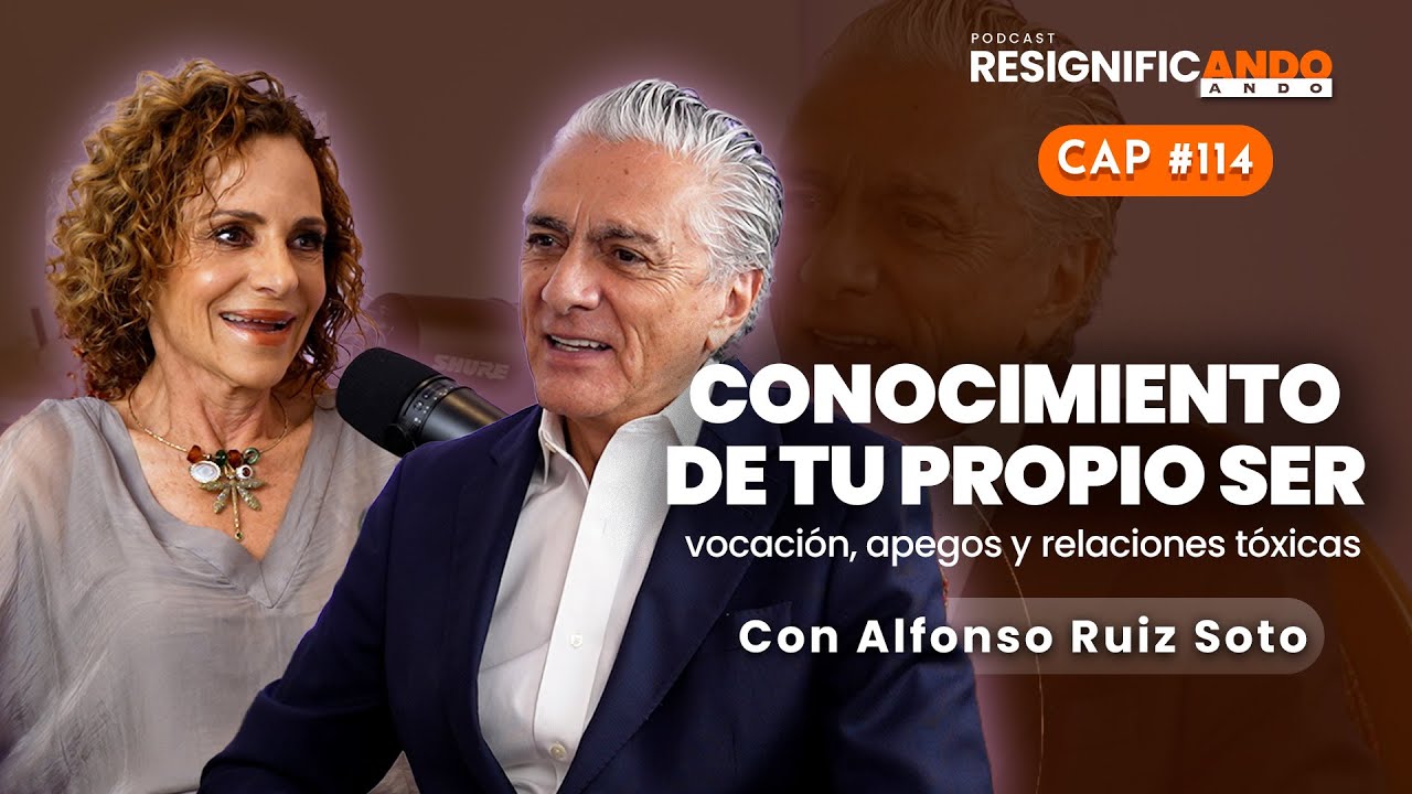 Vocación, apegos, relaciones tóxicas y conocimiento de tu propio ser - Alfonso Ruiz Soto y Shulamit