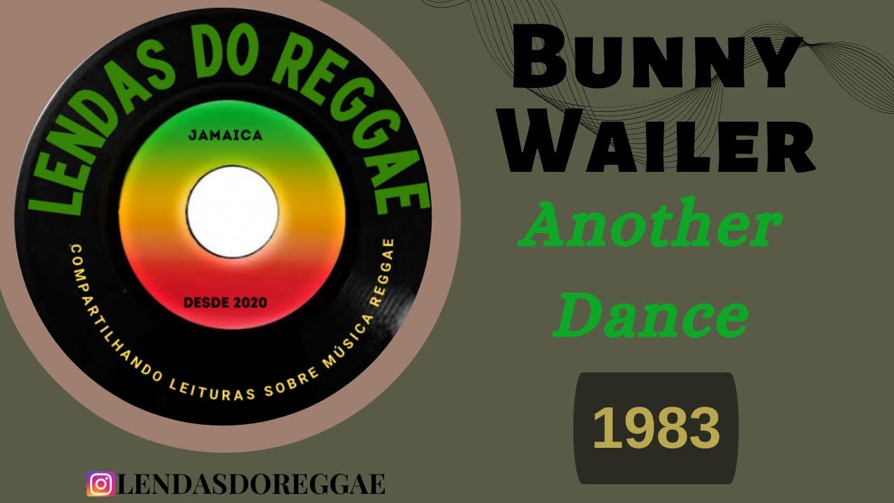 Bunny Wailers - Another Dance (1983)