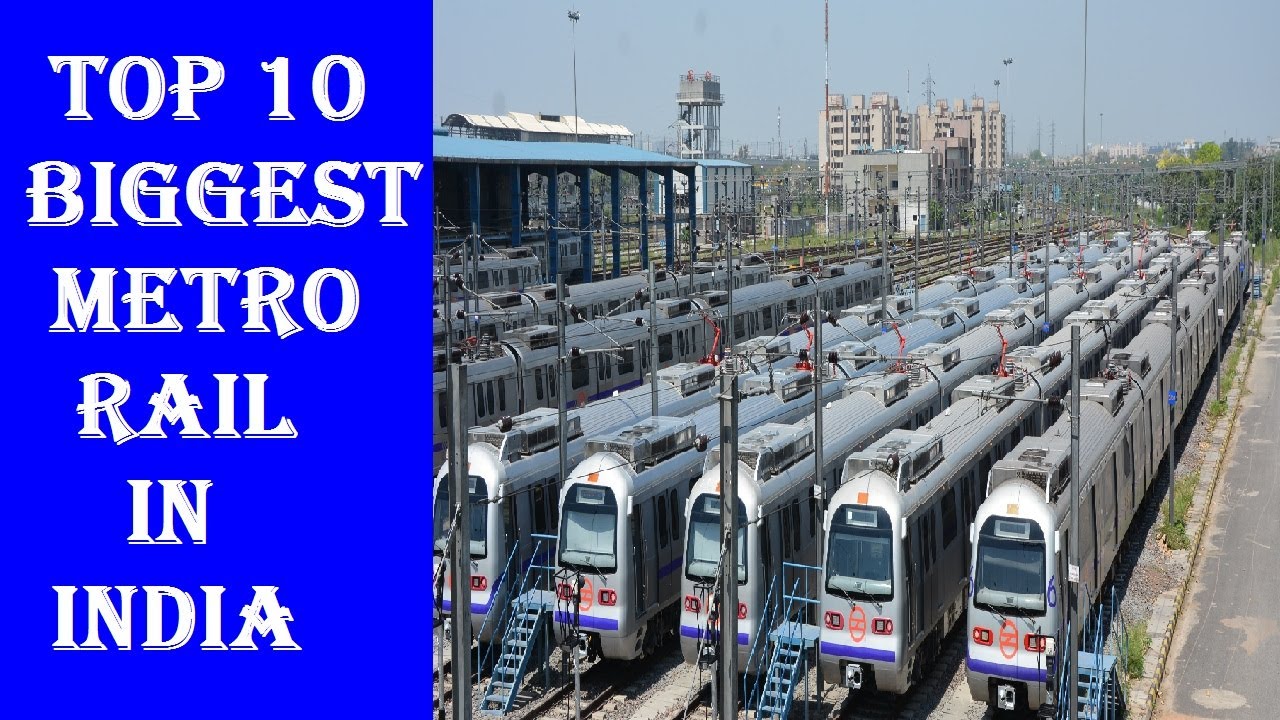 Top 10 Biggest Metro Rail in India | Top 10 Largest Metro system Metro Line  in India | Top Videos