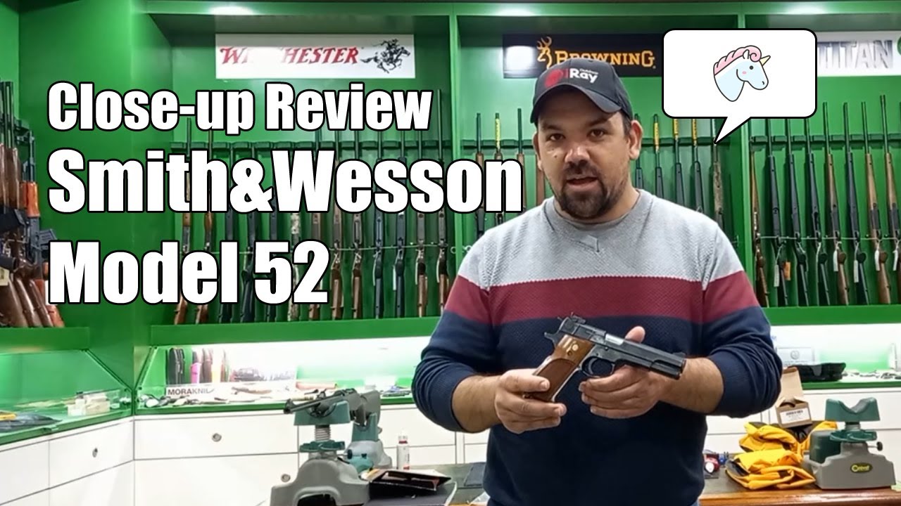 Smith&Wesson Model 52 - O Unicórnio da LF B - Close-up Review