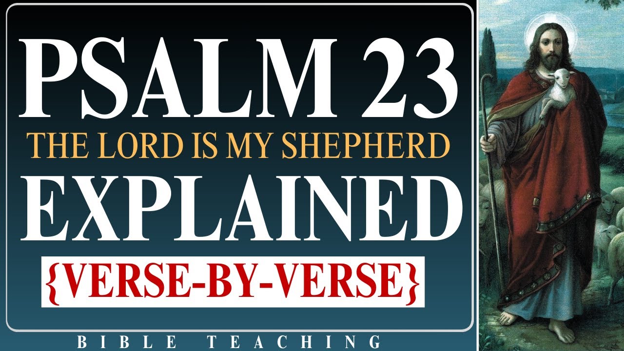Psalm 23 Bible Study | David's Most Famous Psalm Explained Simply