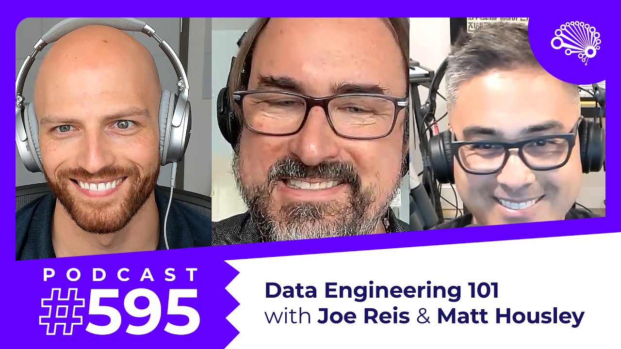 SDS 595: Data Engineering 101 — with Joe Reis and Matt Housley