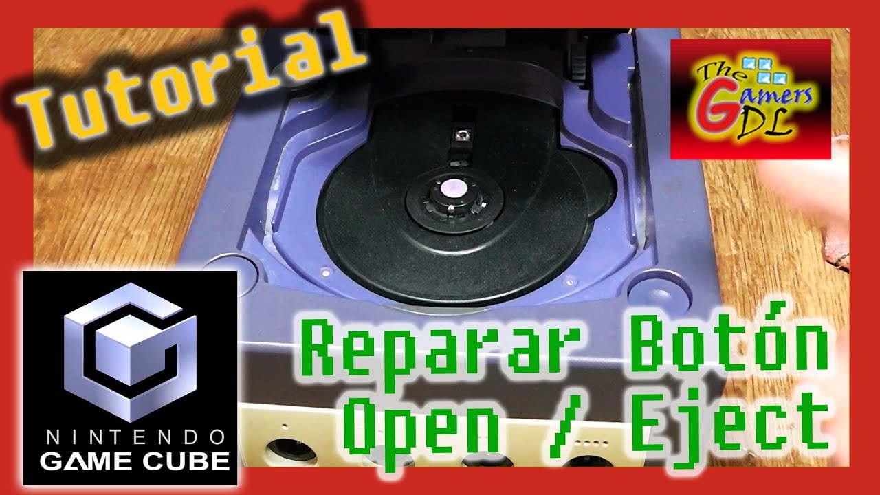 Tutorial: Reparar botón Open / Eject  del Game cube