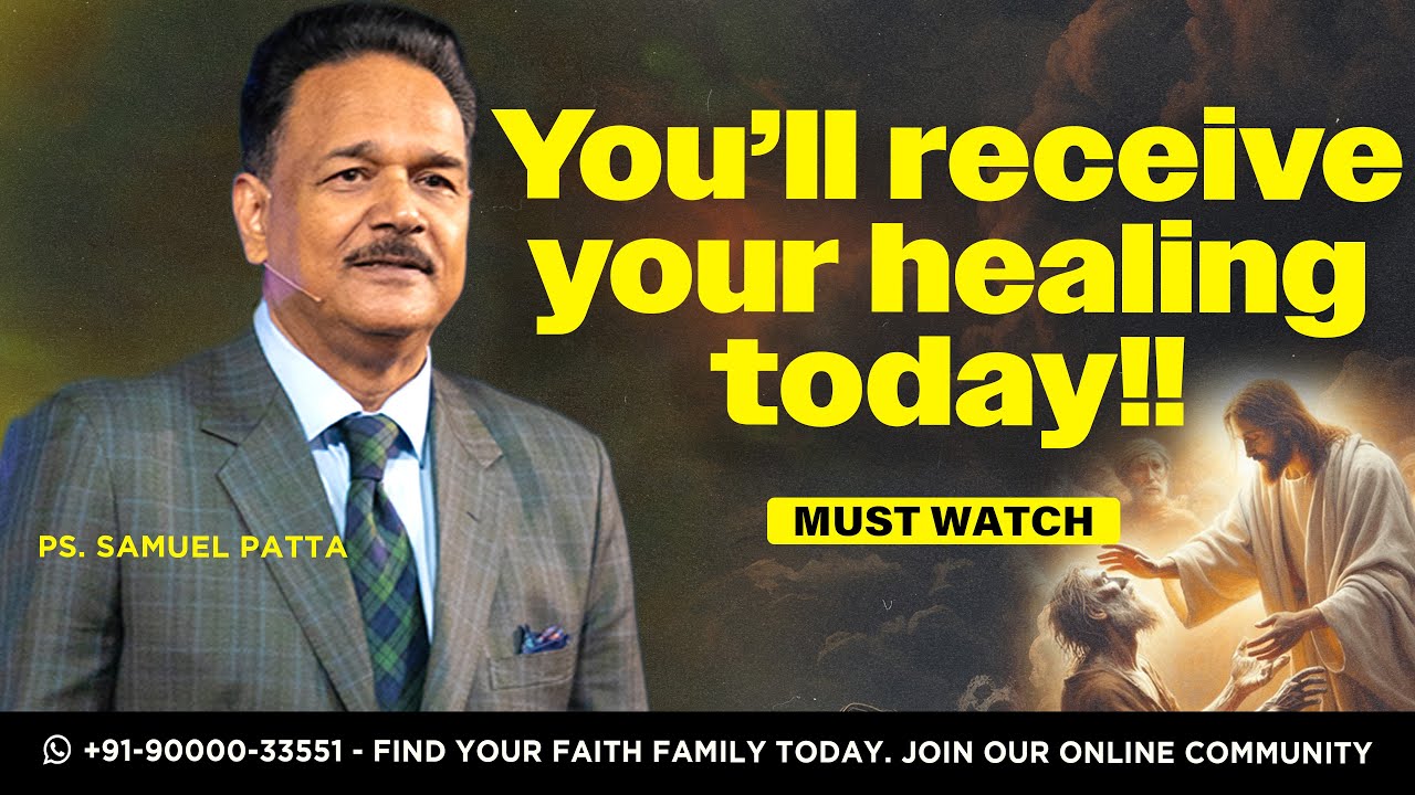You'll be healed of any sickness TODAY | Ps. Samuel Patta