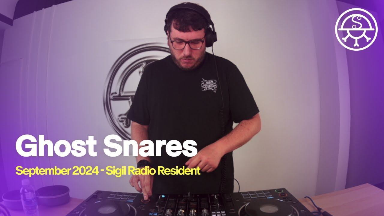 Ghost Snares - DJ SET - SIGIL RADIO