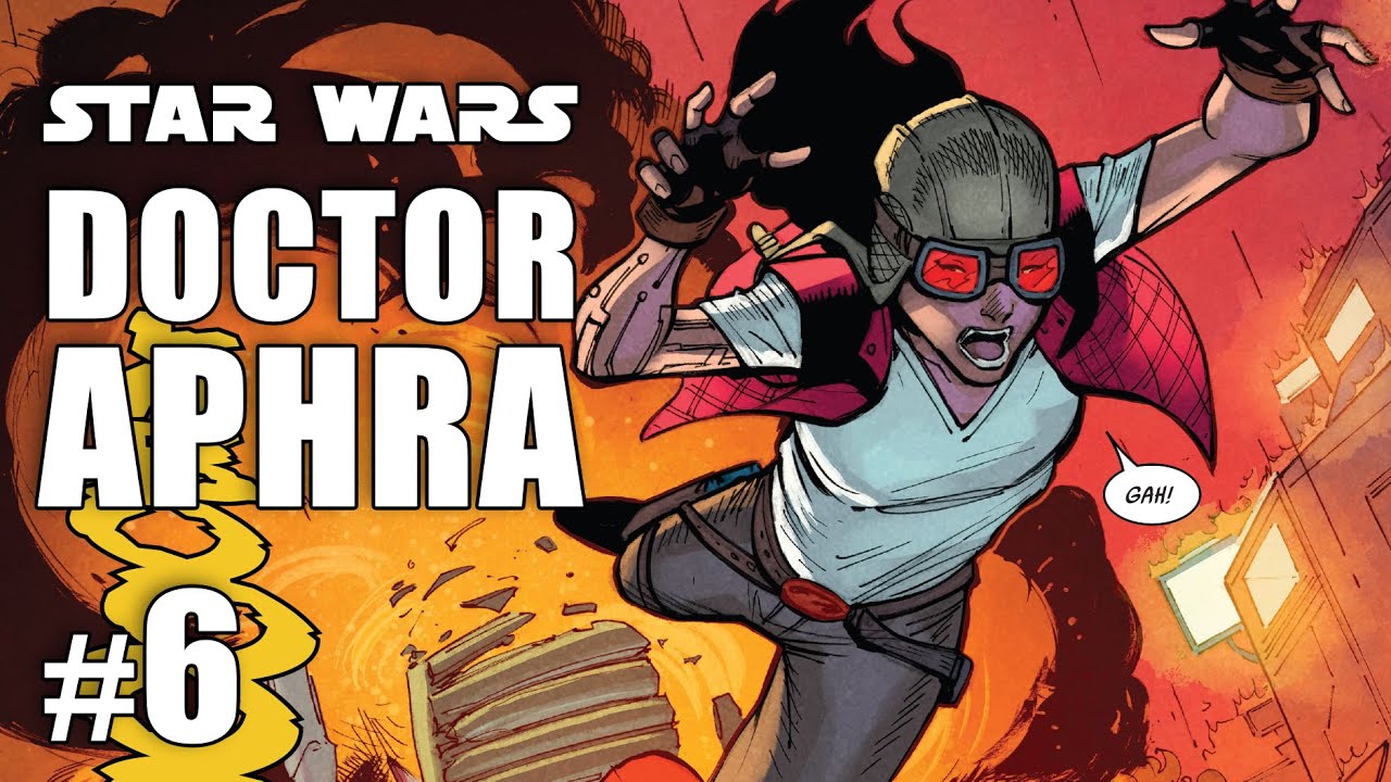 (CANON) Doctor Aphra #6 THE ENGINE JOB [2020] Star Wars Comics