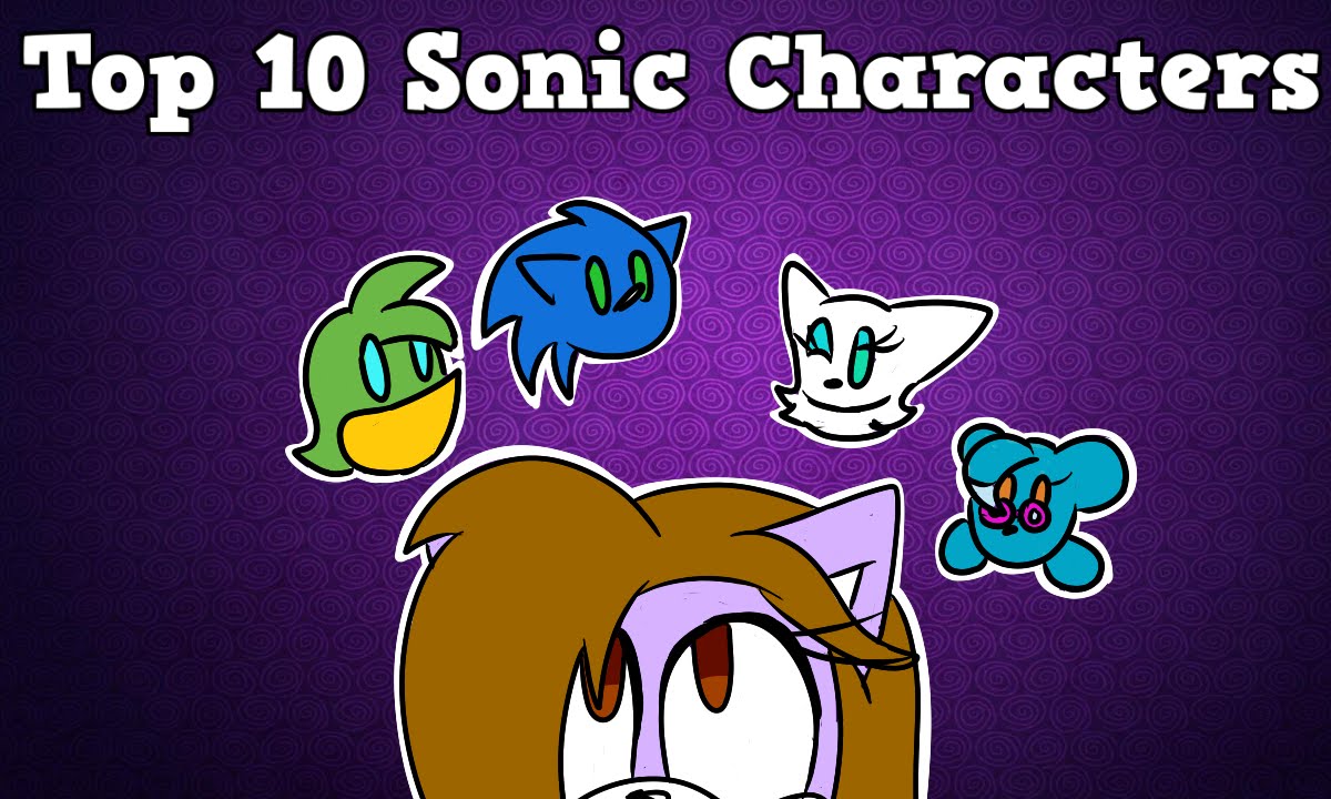 .:Top 10 Sonic Characters Updated:.