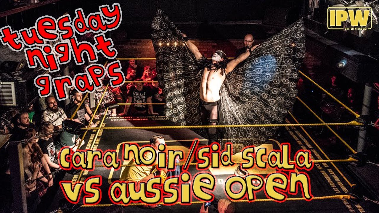 [Free Match] Sid Scala & Cara Noir vs Aussie Open | IPW Tuesday Night Graps, 22nd May 2018