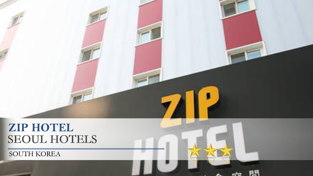 ZIP Hotel - Seoul Hotels, South Korea