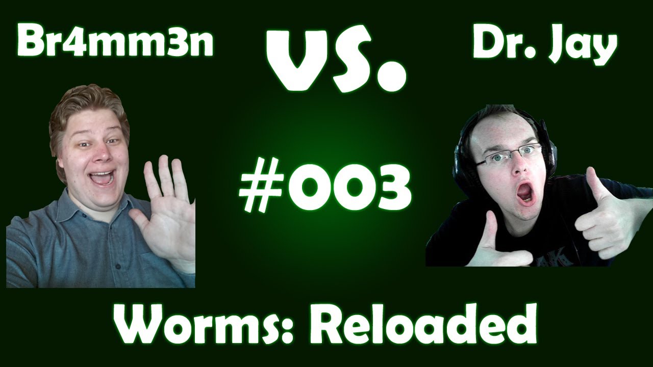 Br4mm3n vs. Jay #003 [Deutsch/HD] - Worms Reloaded (Br4mm3n)