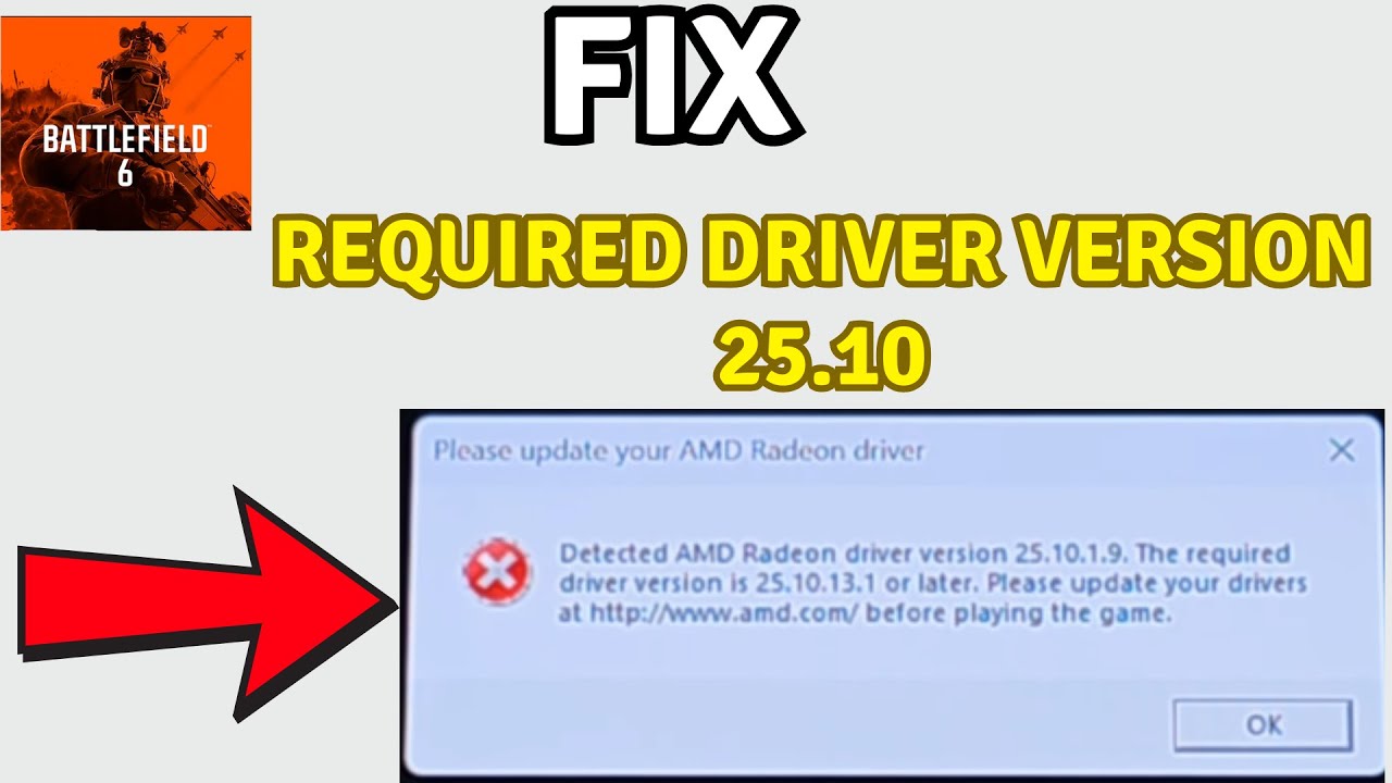 Fix Battlefield 6 Error Detected AMD Radeon Driver Version 25.5 Required Driver Version 25.10
