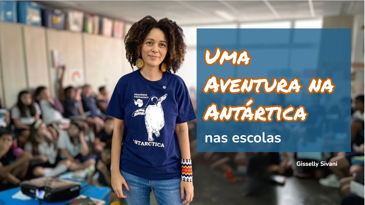 Palestra interativa para escolas | Uma Aventura na Antártica