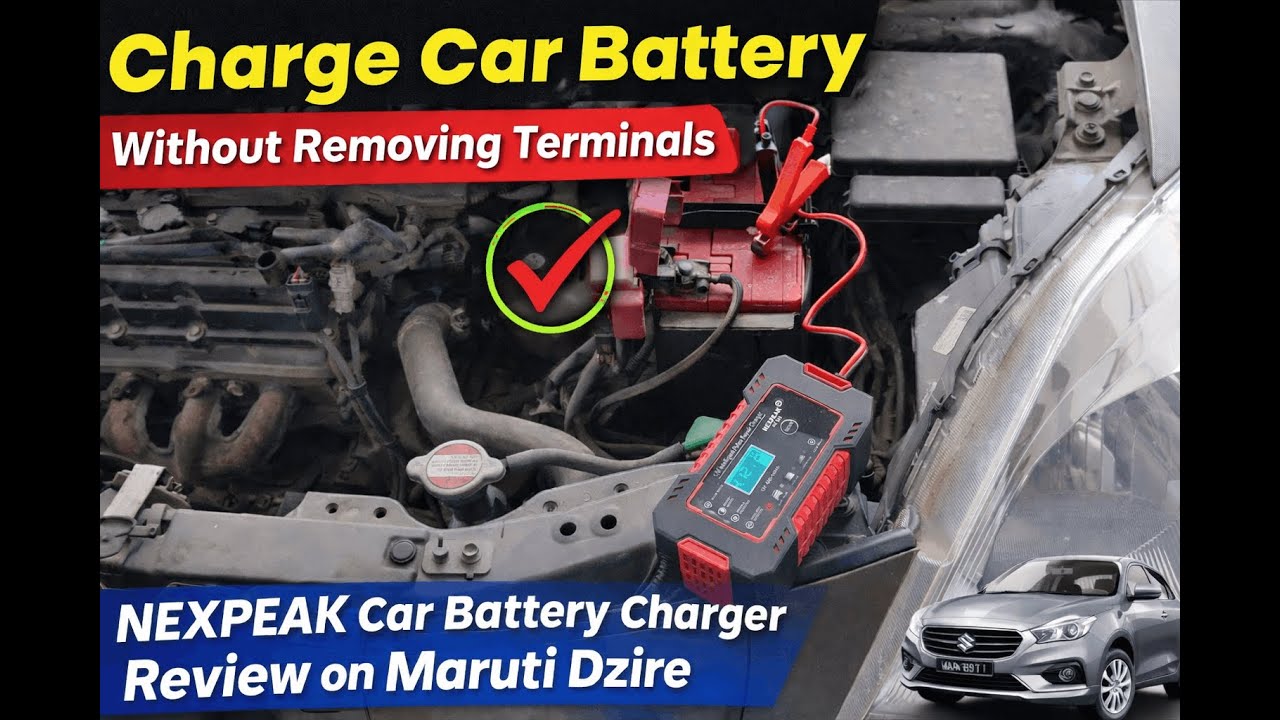 Charge Car Battery without removing Terminals | NEXPEAK Car Battery Charger Review on Maruti Dzire