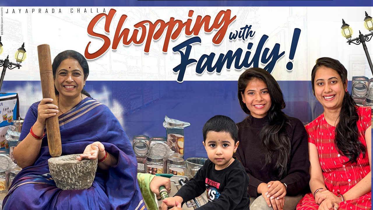 Shopping With Family | Kitchen Shopping | JayapradaChalla | SiriChalla | Family Vlogs|EP-47