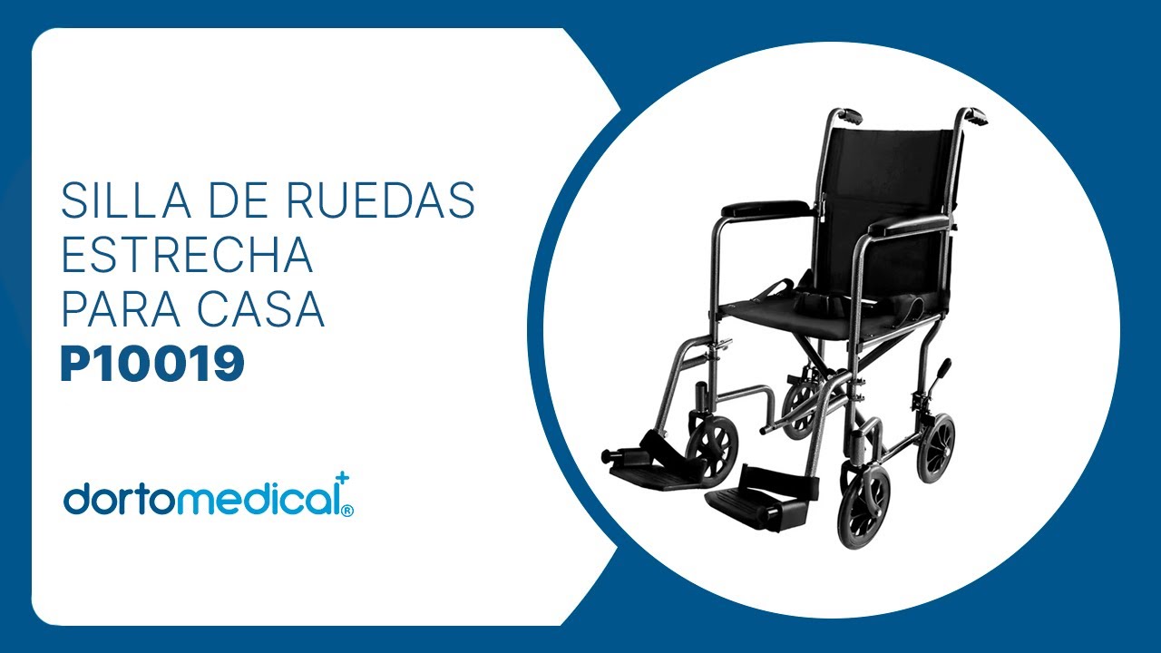 Silla de Ruedas Estrecha para Casa | Dortomedical