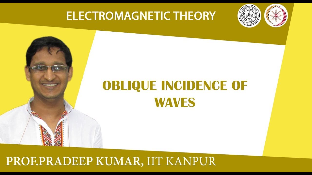 Oblique incidence of waves