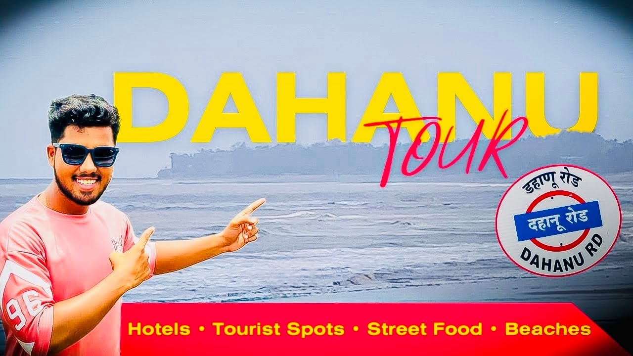 Dahanu Road City Tour||Dahanu Beach 🏝️|Hotels|Street Food|Tourist Places||#dahanu #dahanubeach #tour