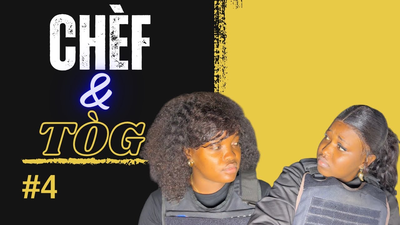 Chèf & Tòg ( épisode #4 ) 😂😂😂
