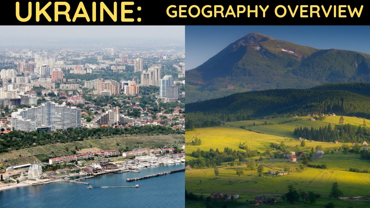 Ukraine: Geography Overview