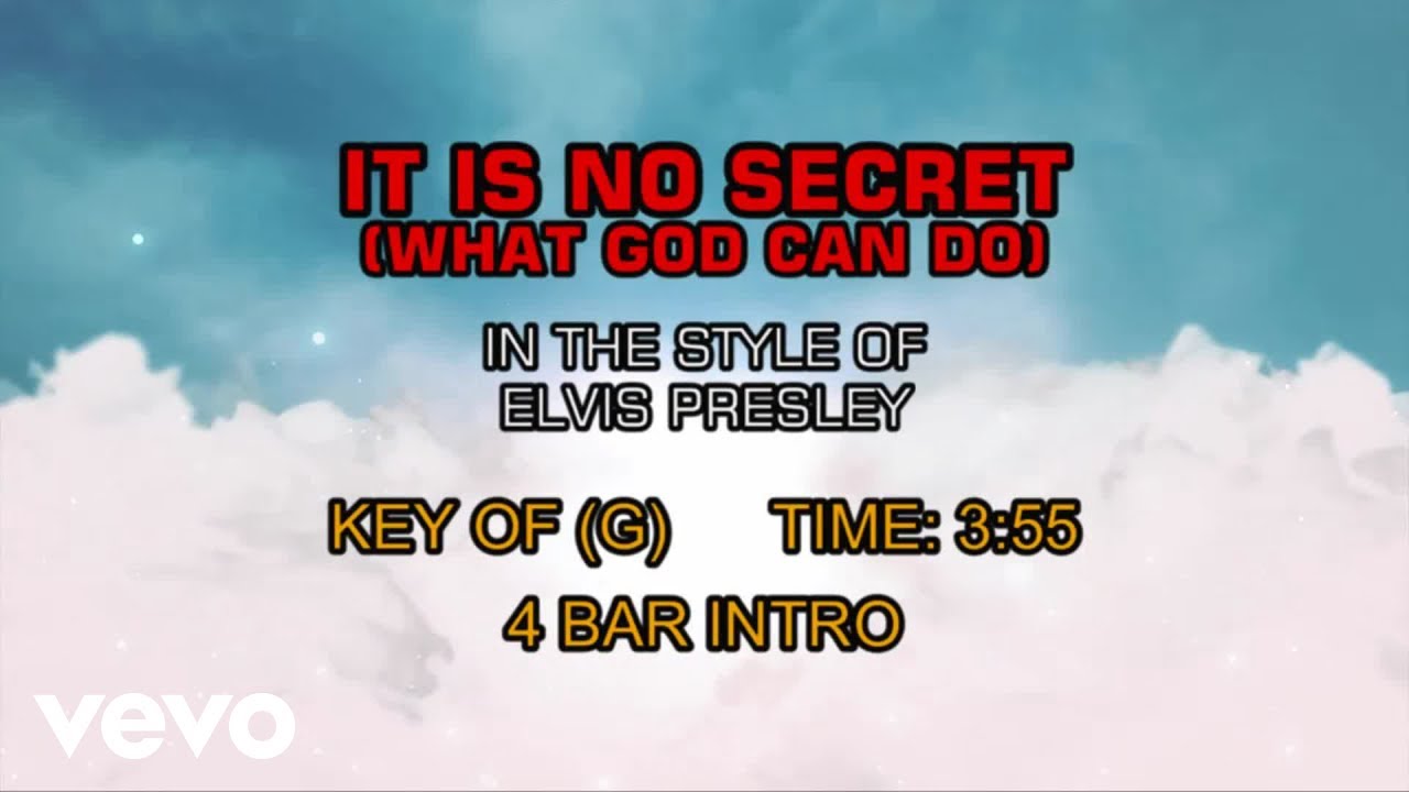 Elvis Presley - It Is No Secret (What God Can Do) (Karaoke)