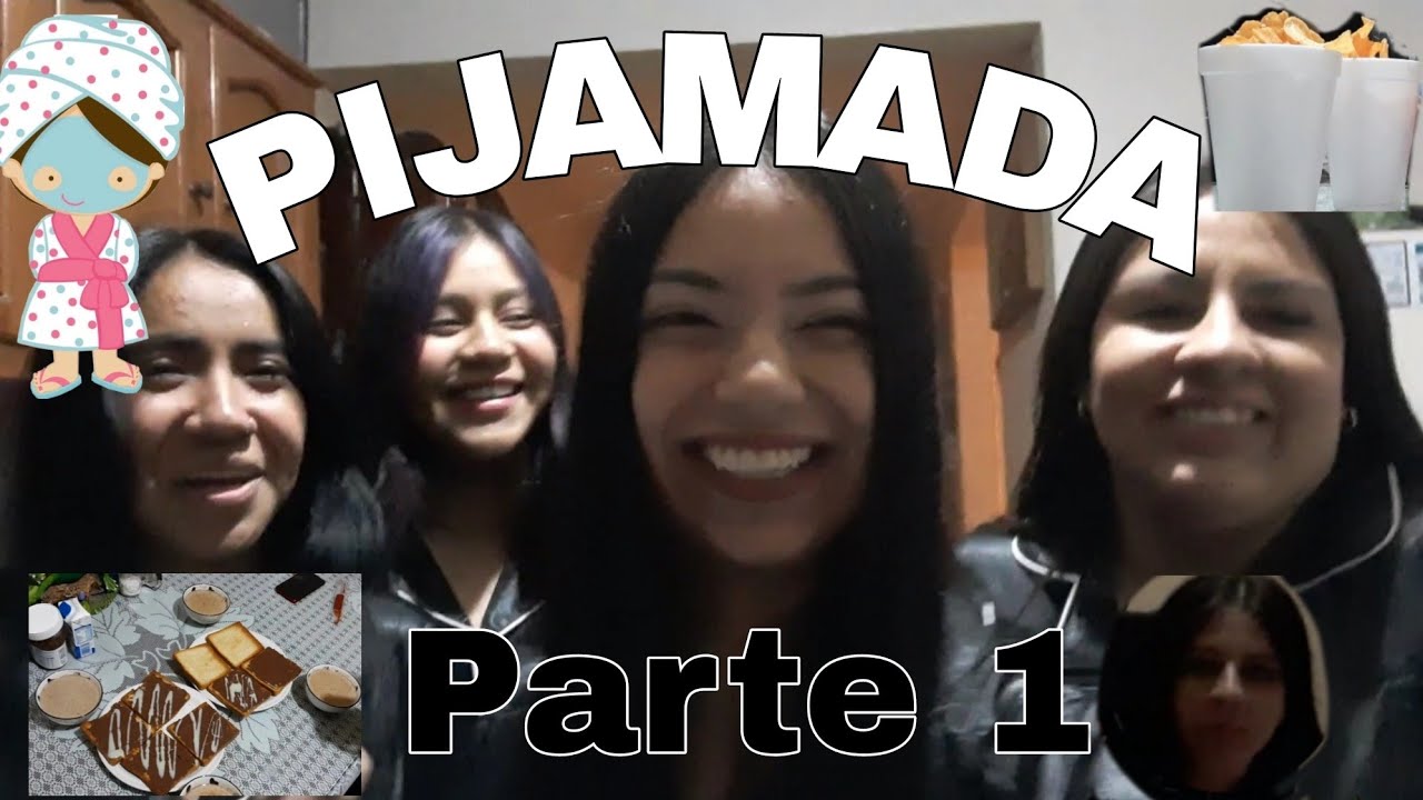 PIJAMADA PARTE 1 😴👻🫶