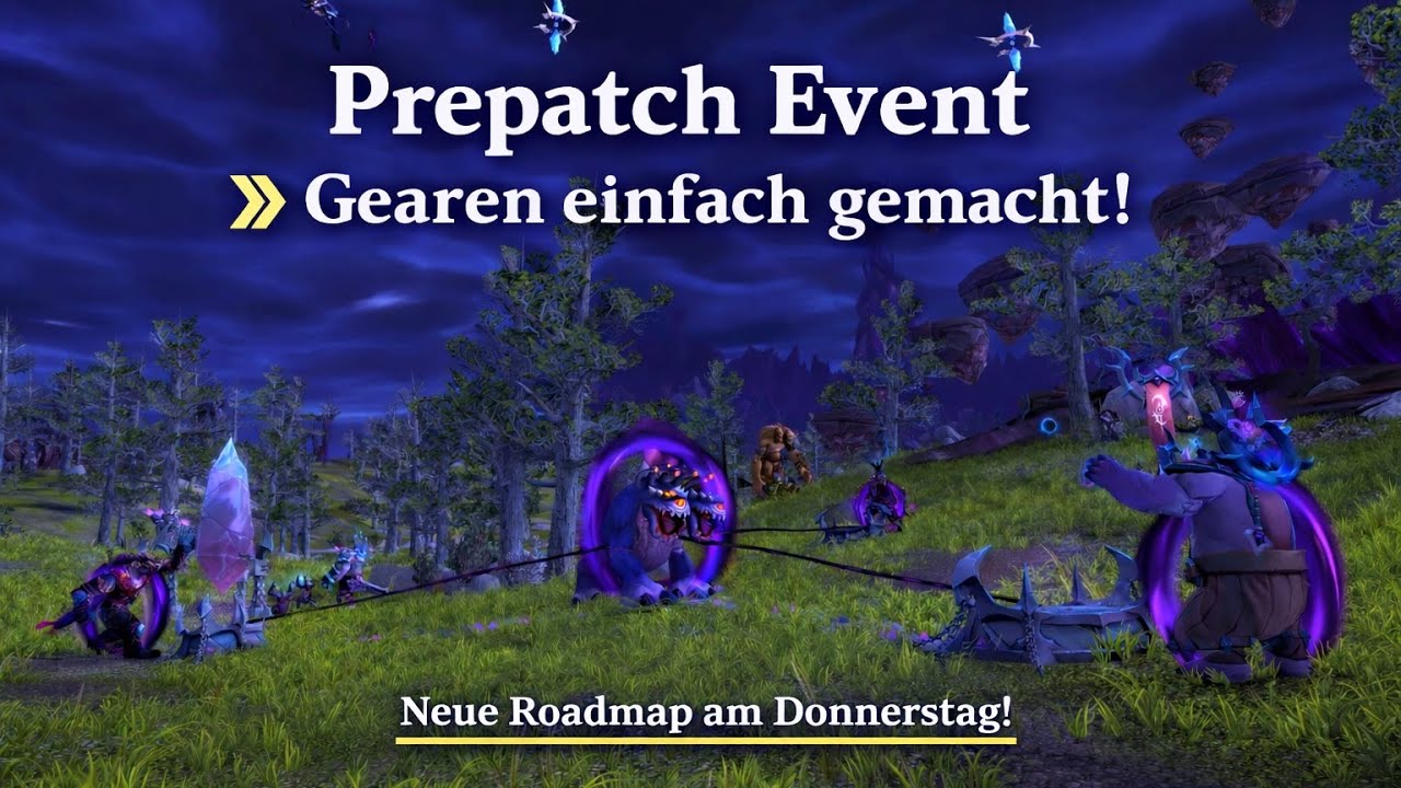 Prepatch Event - Gearing Made Easy ➤ New Roadmap on Thursday!