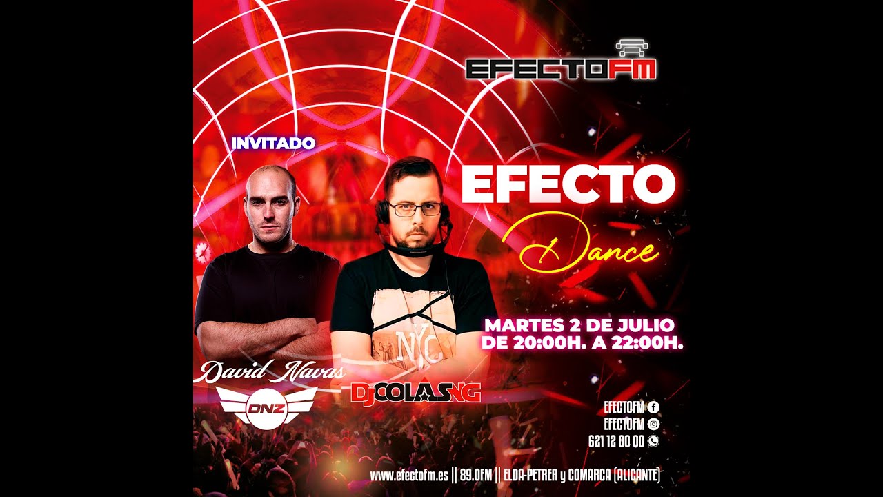 🔵 EFECTO DANCE 2X29 - EFECTO FM - FINAL DE TEMPORADA CON @David_Navas_Studios