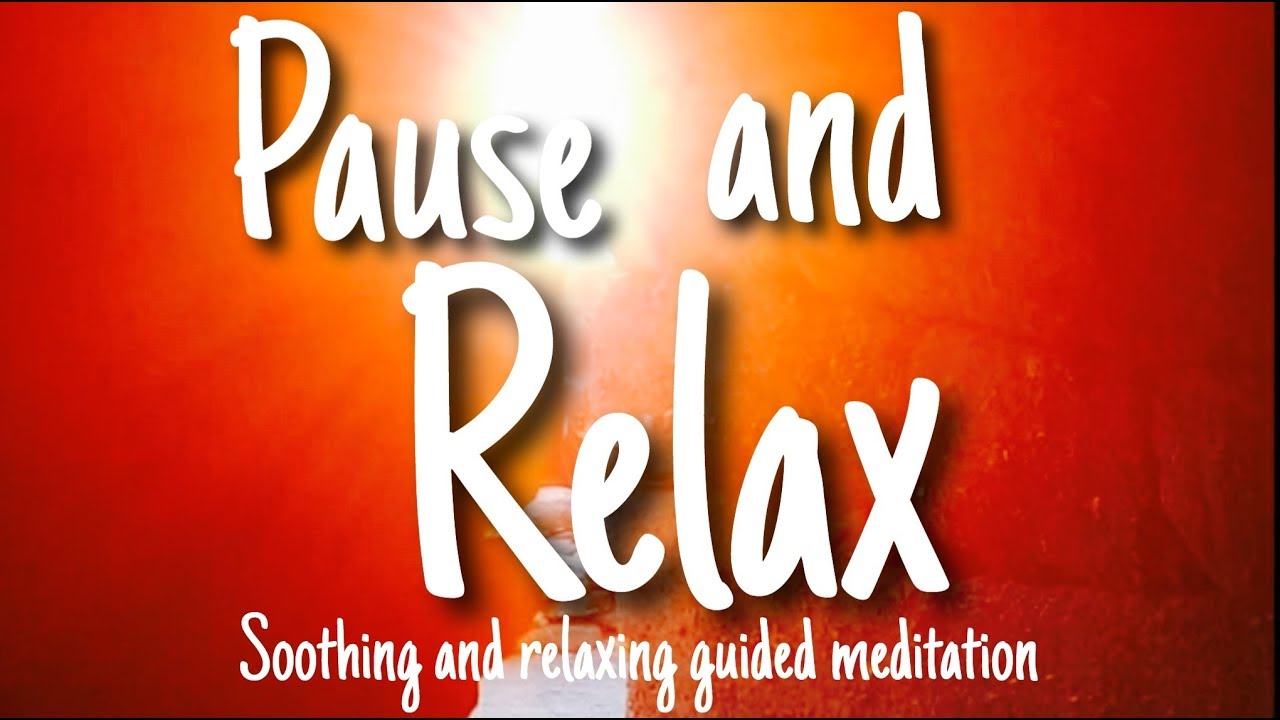 Positive Visualization for Pausimg, Reflecting & Relaxing- Youtube Anxiety Meditation