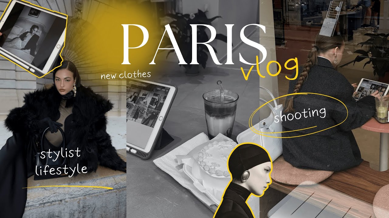 PARIS VLOG | fashion stylist lifestyle, uni project,shooting, unpacking
